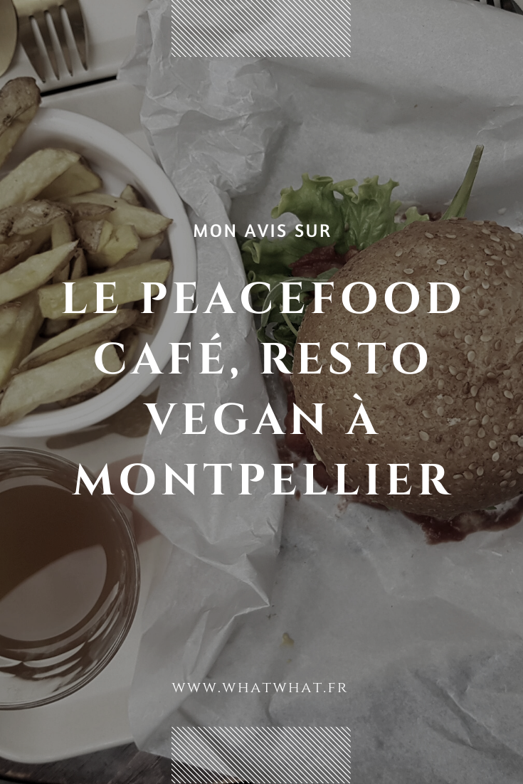 Mon avis sur le Peacefood Café, restaurant vegan à Montpellier