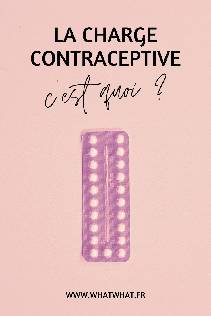 la charge contraceptive c'est quoi