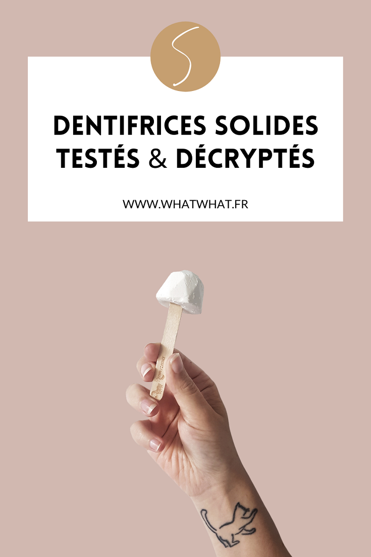 5 dentifrices solides testés et décryptés