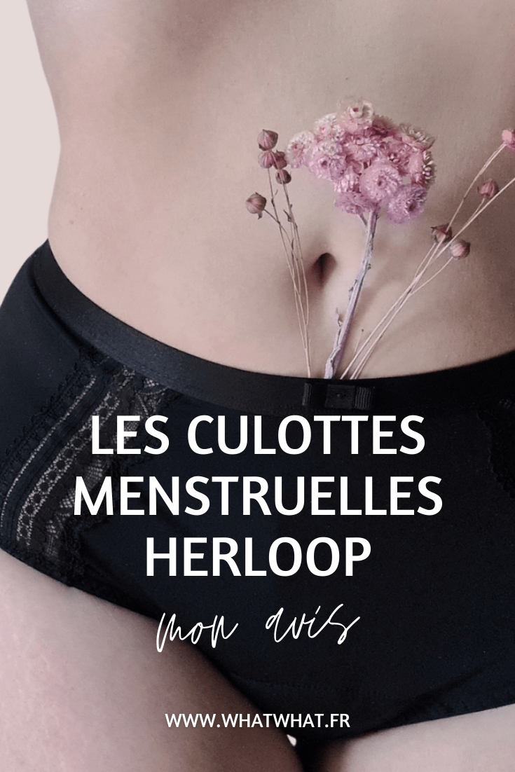 Mon avis sur les culottes menstruelles Herloop