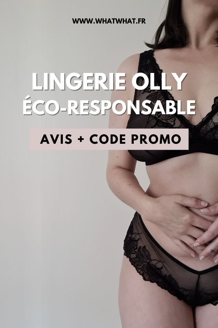 Lingerie Olly éco-responsable avis et code promo