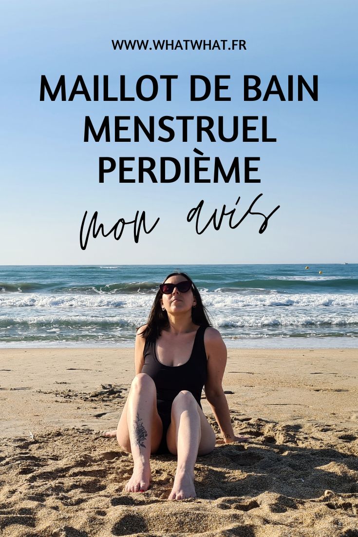 Mon avis sur le maillot de bain menstruel Perdième - whatwhat