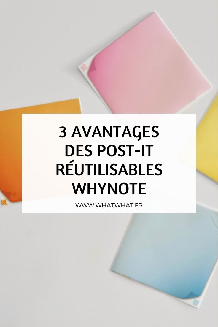 3 avantages des post it réutilisables WhyNote