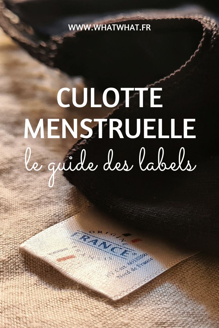 Culotte menstruelle - le guide des labels