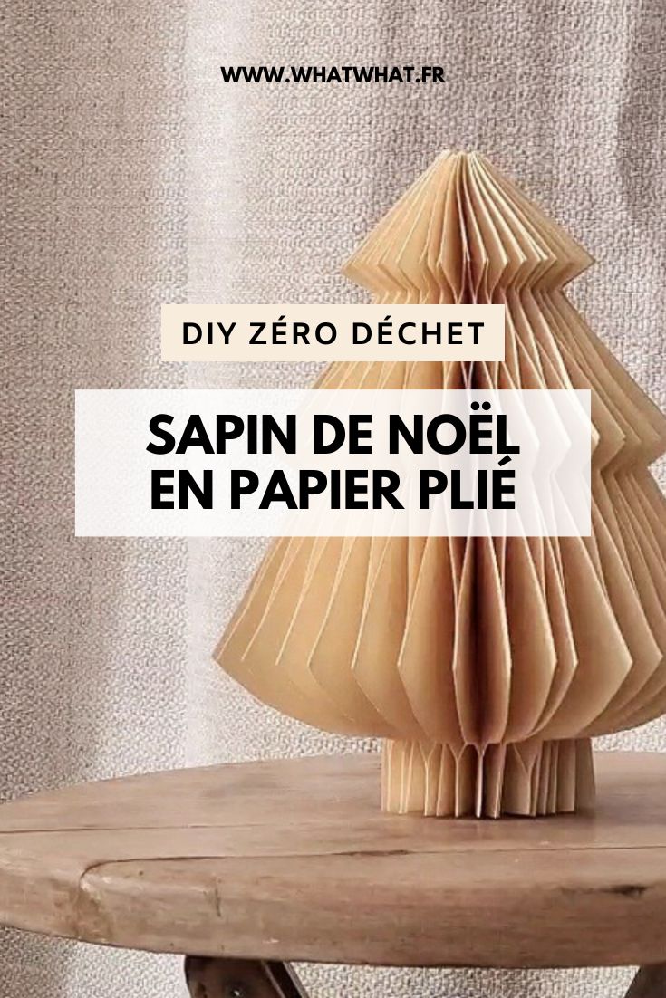 DIY zéro déchet - sapin de Noël en papier plié